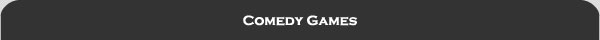 Comedy Games Comedy Games